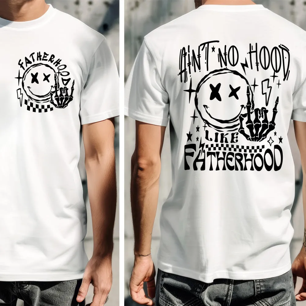 Ain't No Hood Like Fatherhood Back Graphic T-Shirt daddy outfits clearance