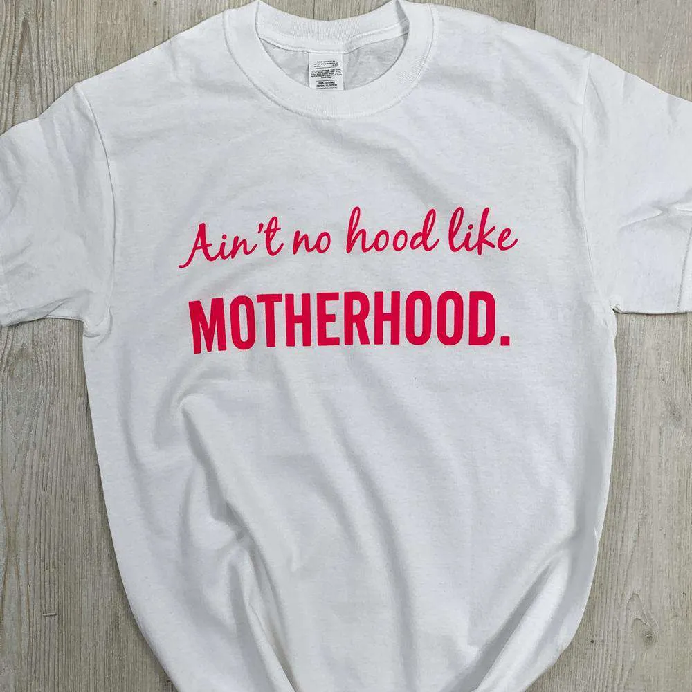 Ain't No Hood Like Motherhood White/Pink Tee (MRK X) mum blouses clearance