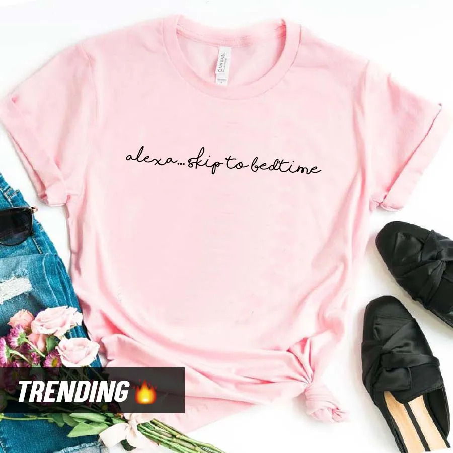 Alexa Skip To Bedtime T-Shirt (MRK X)