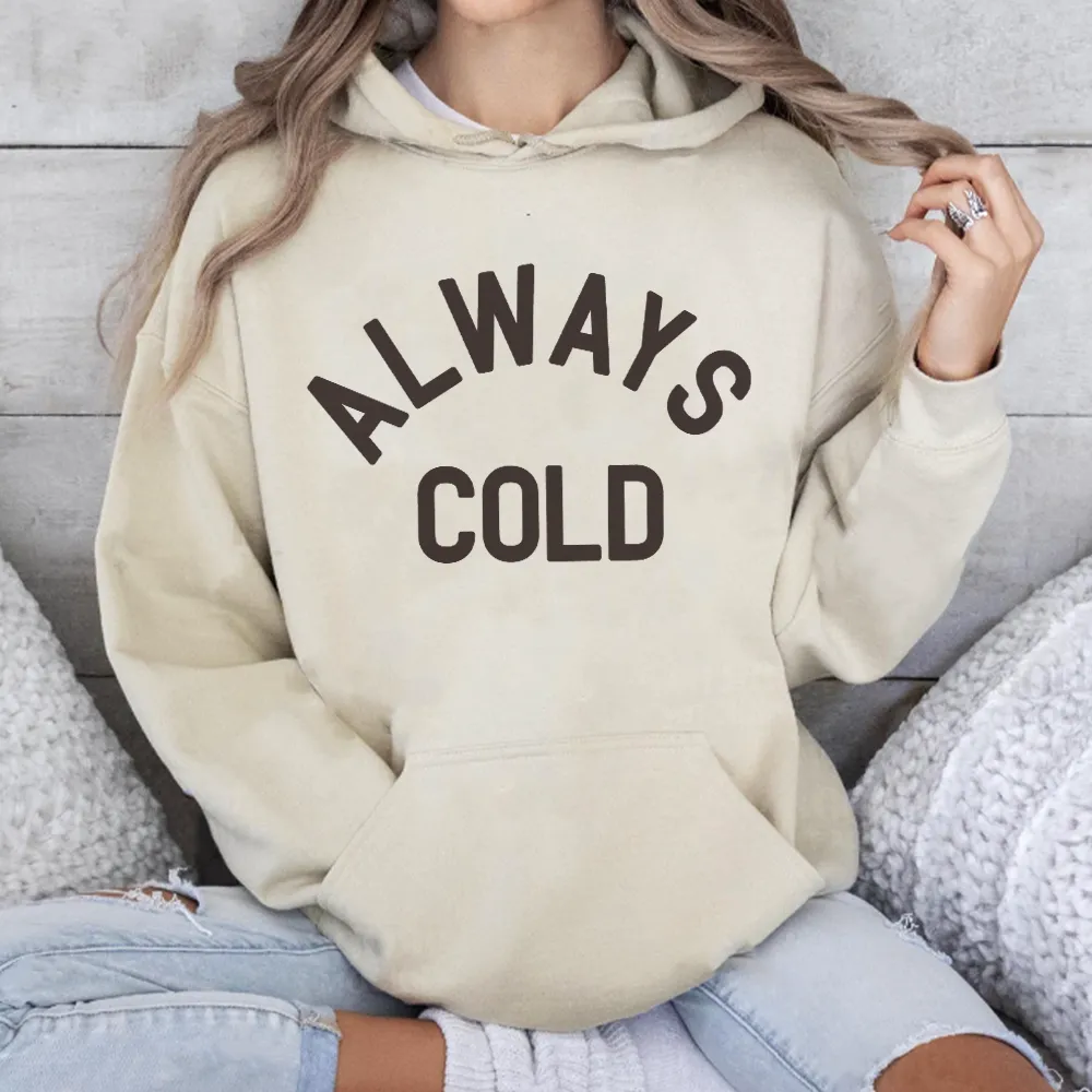 Always Cold Hoodie mum jeans promo