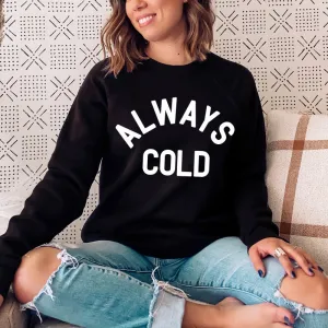 Always Cold Sweatshirt postpartum clothes sale