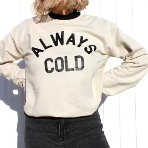 Always Cold Sweatshirt postpartum clothes sale