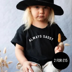 Always Sassy Kids T-Shirt girls pajamas promo