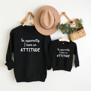 Apparently I Have An Attitude Matching Sweatshirts maternity leggings online