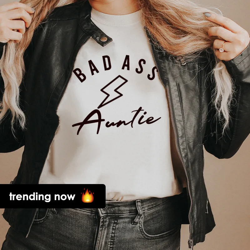 Bad Ass Auntie T-Shirt (MRK X) Auntie Clothing - trendy auntie clothes sale