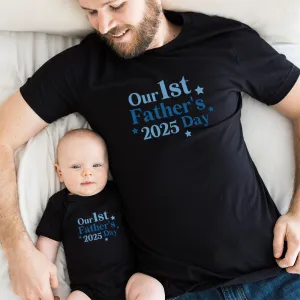 Best Year Ever- Our 1st Father's Day Matching T-Shirt/Bodysuit 2025 - Black mens dad clothes online