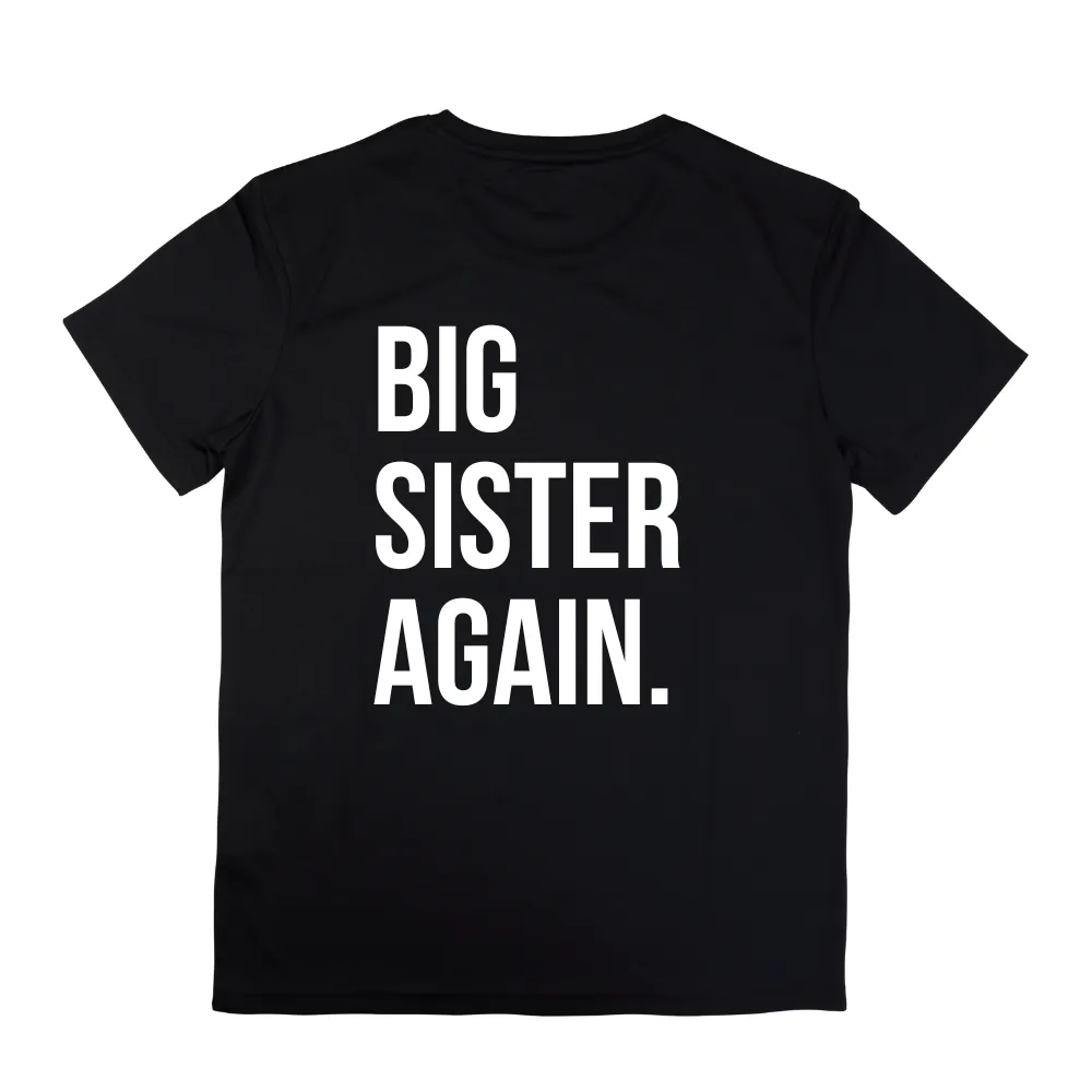 Big Sister Again T-Shirt girls pajamas promo