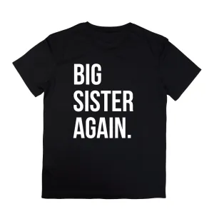 Big Sister Again T-Shirt girls pajamas promo