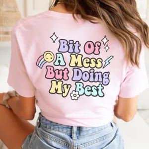 Bit Of A Mess (Doing My Best) Back T-Shirt maternity dresses promo