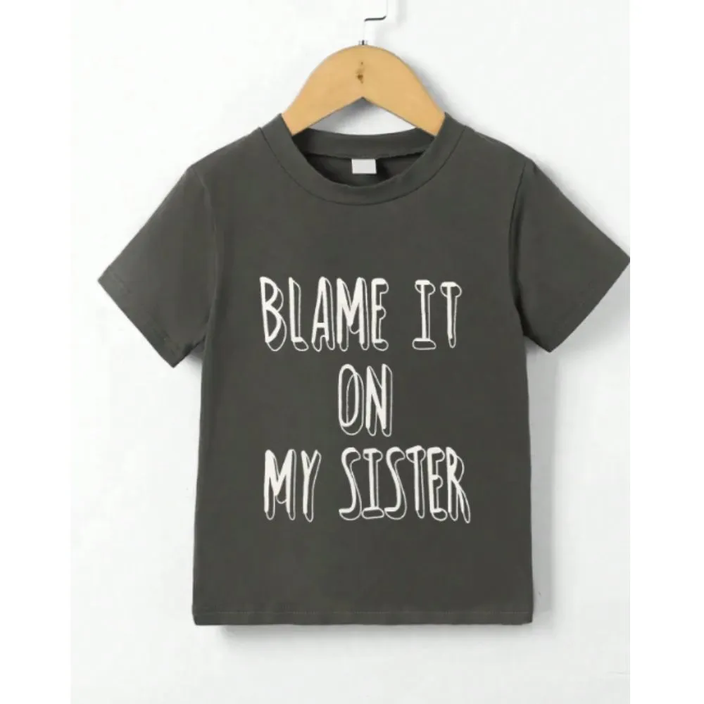 Blame It On My Sister T-Shirt boys apparel promo code
