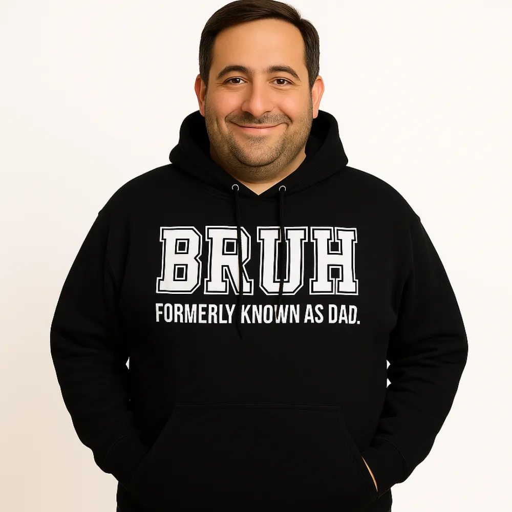 Bruh- Formerly Known As Dad Hoodie dad bod shirts discount