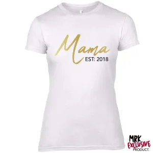 Choose Your Year Mama Established White Tee (MRK X) mum blouses clearance