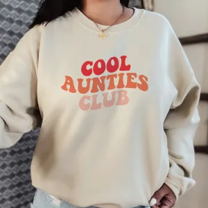Cool Aunties Club Sweatshirt Auntie Clothing - auntie fashion outlet