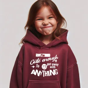 Cute Enough To Get Away With Anything Hoodie boys fashion clearance