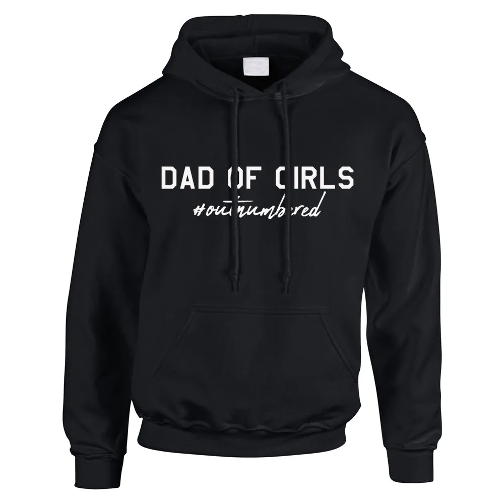 Dad Of Girls Hashtag Outnumbered Hoodie (MRK X) dad bod shirts discount