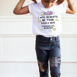 Dad's Financial Burden - Girls T-Shirt girls jeans best deals
