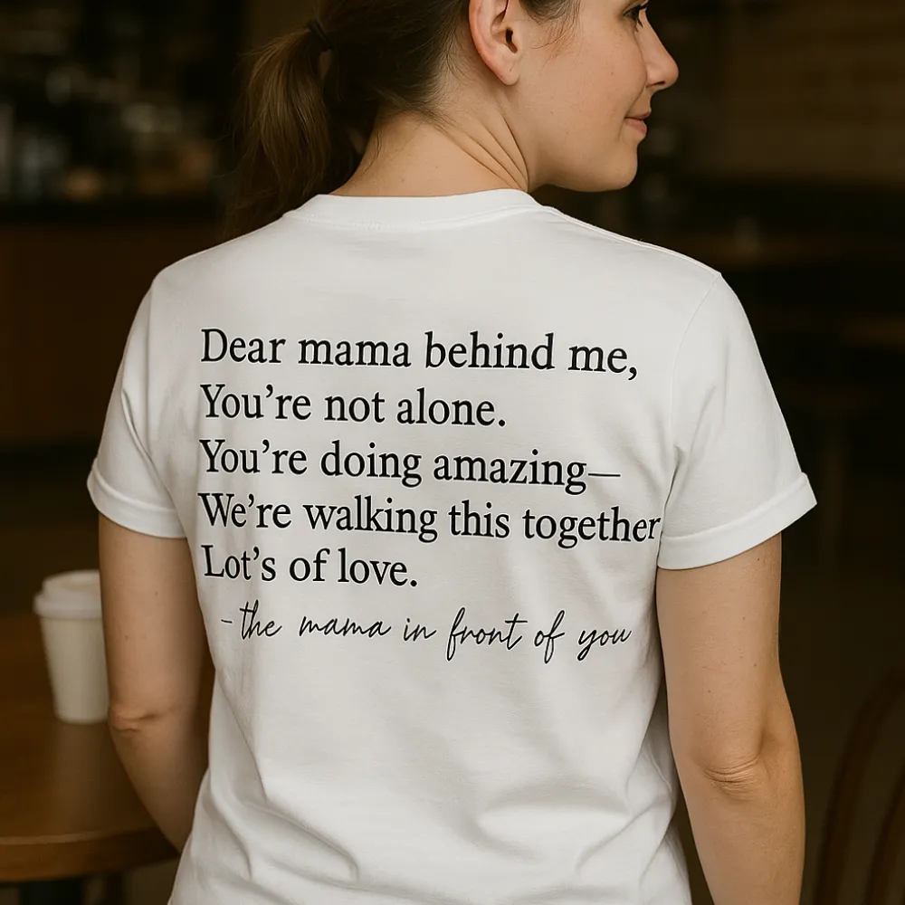 Dear Mama Behind Me Back T-Shirt