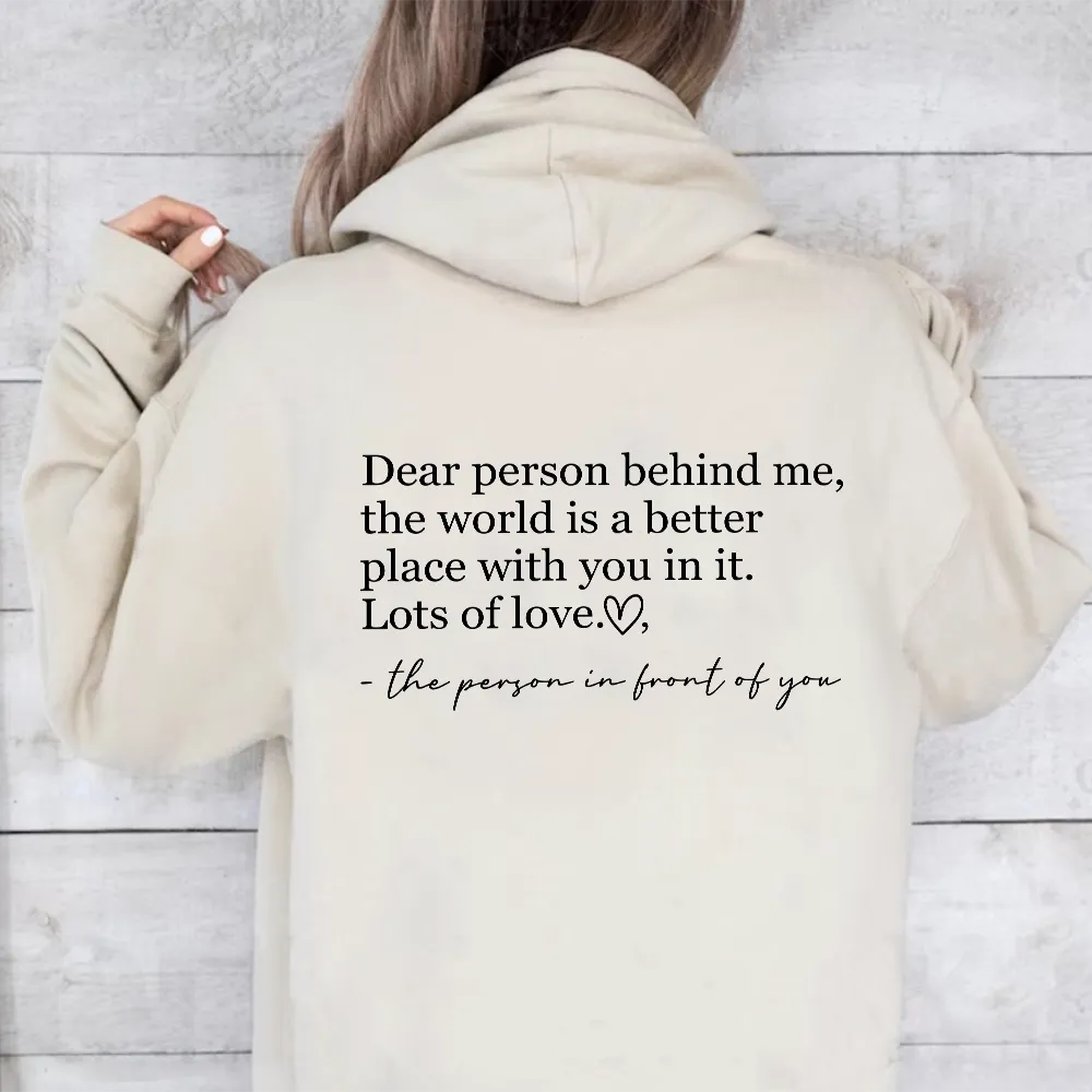 Dear Person Behind Me Back Logo Hoodie