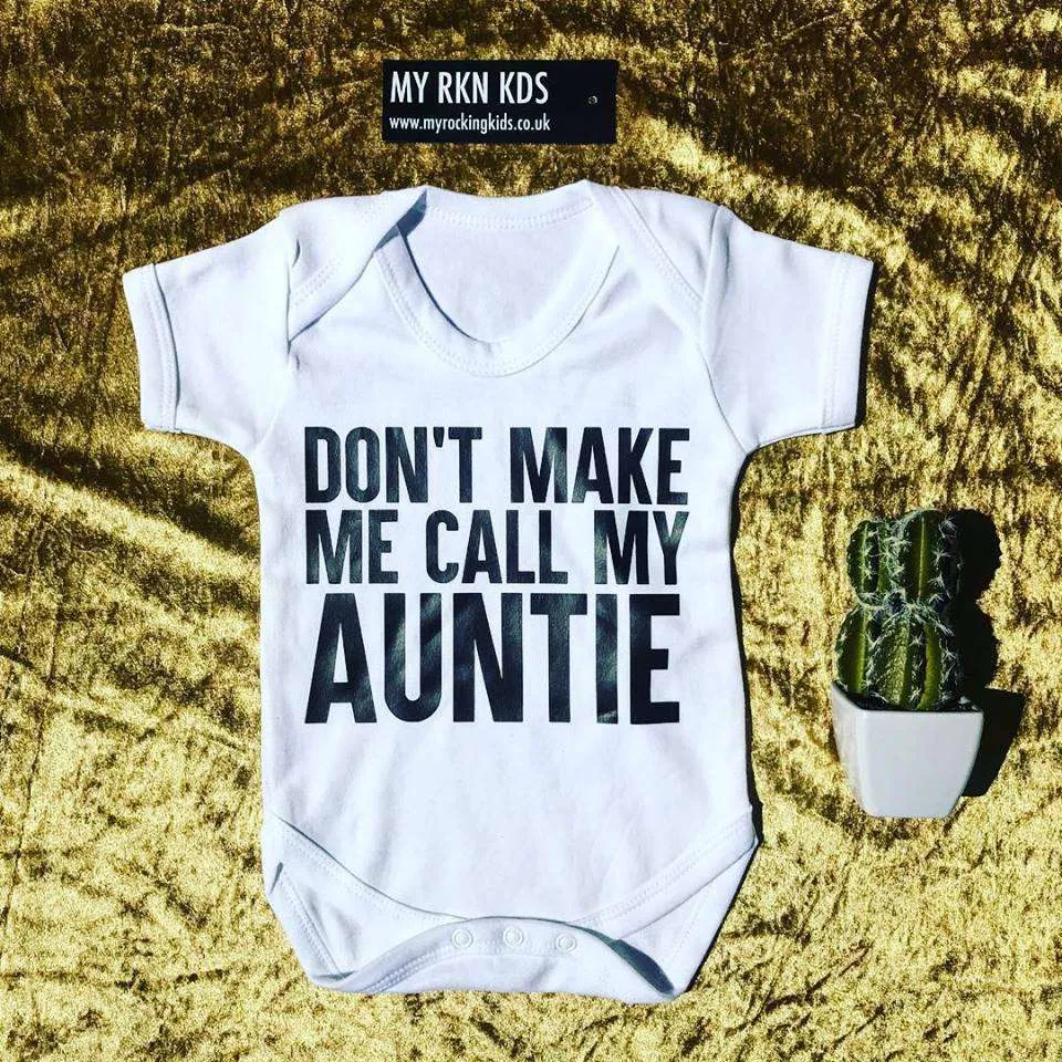Don't Make Me Call Auntie White Bodysuit (MRK X) Auntie Clothing - auntie fashion outlet