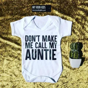 Don't Make Me Call Auntie White Bodysuit (MRK X) Auntie Clothing - auntie fashion outlet