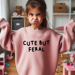 Drive Mum Crazy Cute But Feral Kids Sweatshirt girls skirts clearance