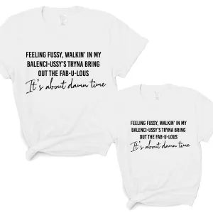 Feeling Fussy/About Damn Time Matching White T-Shirts discount mum dresses