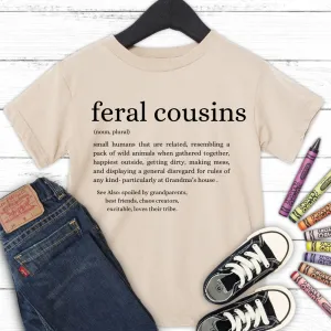 Feral Cousins Definition Kids Tee girls pajamas promo