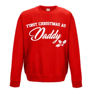 First Christmas As Daddy Sweatshirt (MRK X) dad jeans best price