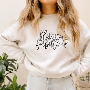Flawed Yet Fabulous Empowerment Sweatshirt mum jeans promo