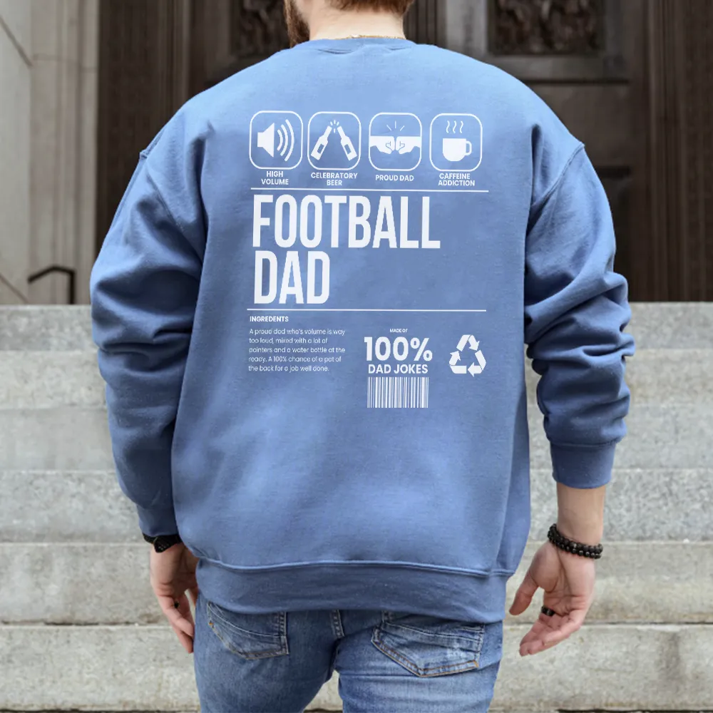 Football Dad Ingredients Front & Back Graphic Sweatshirt