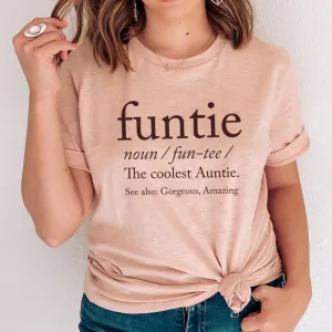 Funtie Definition T-Shirt Auntie Clothing - auntie fashion outlet
