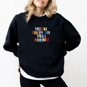 Generation: Mum - Don't Make Me Ask Again Women's Sweatshirt postpartum clothes sale