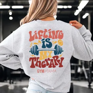 Gym Mama Lifting Is Therapy Back Sweatshirt postpartum clothes sale