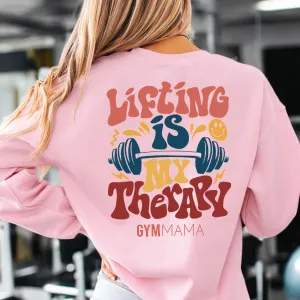 Gym Mama Lifting Is Therapy Back Sweatshirt postpartum clothes sale