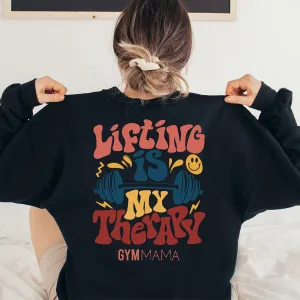 Gym Mama Lifting Is Therapy Back Sweatshirt postpartum clothes sale
