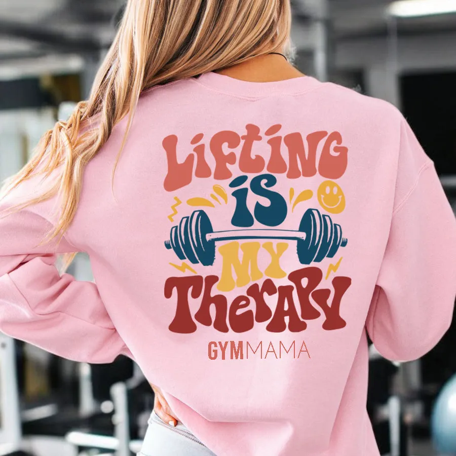 Gym Mama Lifting Is Therapy Back Sweatshirt postpartum clothes sale