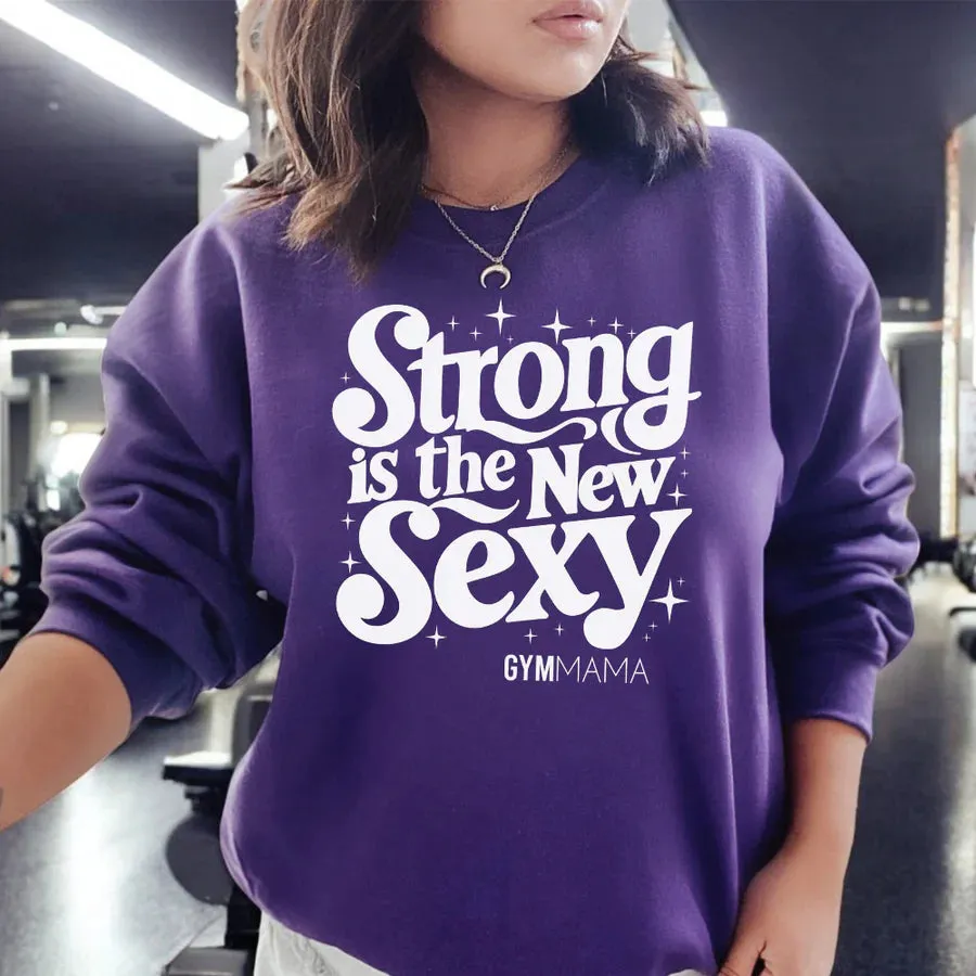 Gym Mama Strong Is Sexy Sweatshirt mum clothes cheap