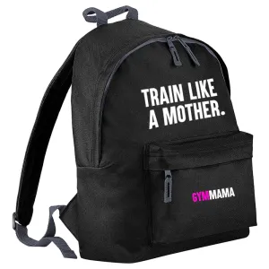 Gym Mama Train Like A Mother Backpack mum clothes cheap