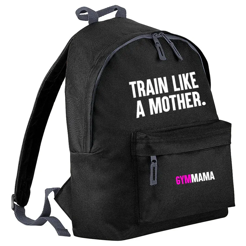 Gym Mama Train Like A Mother Backpack mum clothes cheap