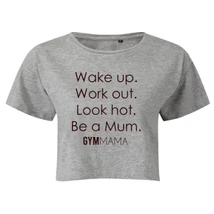 Gym Mama Wake Up Work Out Crop T-Shirt mum clothes cheap
