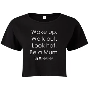 Gym Mama Wake Up Work Out Crop T-Shirt mum clothes cheap
