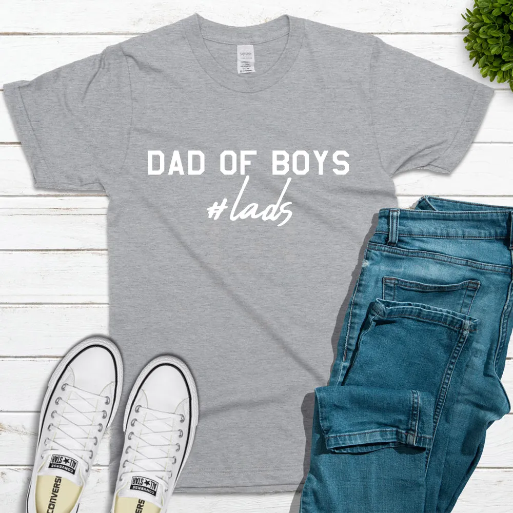 Hashtag Lads- Dad Of Boys T-Shirt daddy outfits clearance