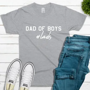 Hashtag Lads- Dad Of Boys T-Shirt daddy outfits clearance