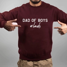 Hashtag Lads - Dad Of Boys Sweatshirt dad jeans best price