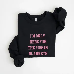 Here For The Pigs In Blankets Christmas Sweatshirt mum jeans promo