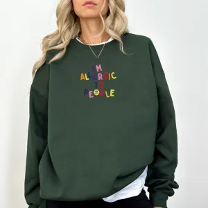 I'm Allergic To People Women's Sweatshirt Auntie Clothing - auntie fashion outlet