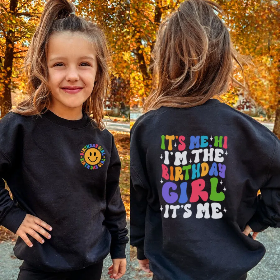 I'm The Birthday Girl "Hi" Front & Back Graphic Sweatshirt girls jeans best deals