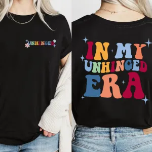 In My Unhinged Era Front & Back Logo T-shirt pregnancy jeans best price