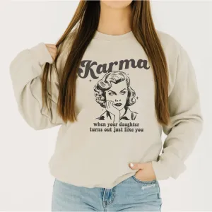 Karma.. she's Just Like You Retro Women's Sweatshirt postpartum clothes sale