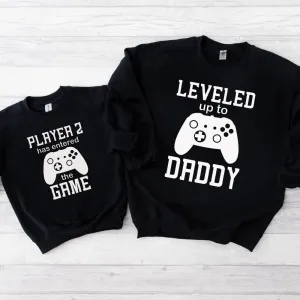 Leveled Up Daddy/Player 2 Matching Dad & kid Black Sweatshirt dads clothes cheap